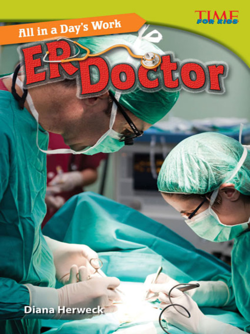 Title details for All in a Day's Work: ER Doctor by Diana Herweck - Available